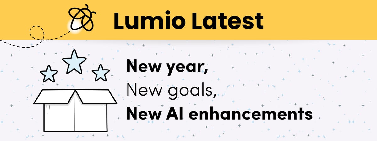 New year, new goals, new AI enhancements