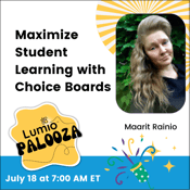 Jul 18 Maximize Student Learning with Choice Boards