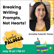 Jul 19 Breaking Writing Prompts, Not Hearts!