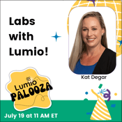 Jul 19 Labs with Lumio! 2