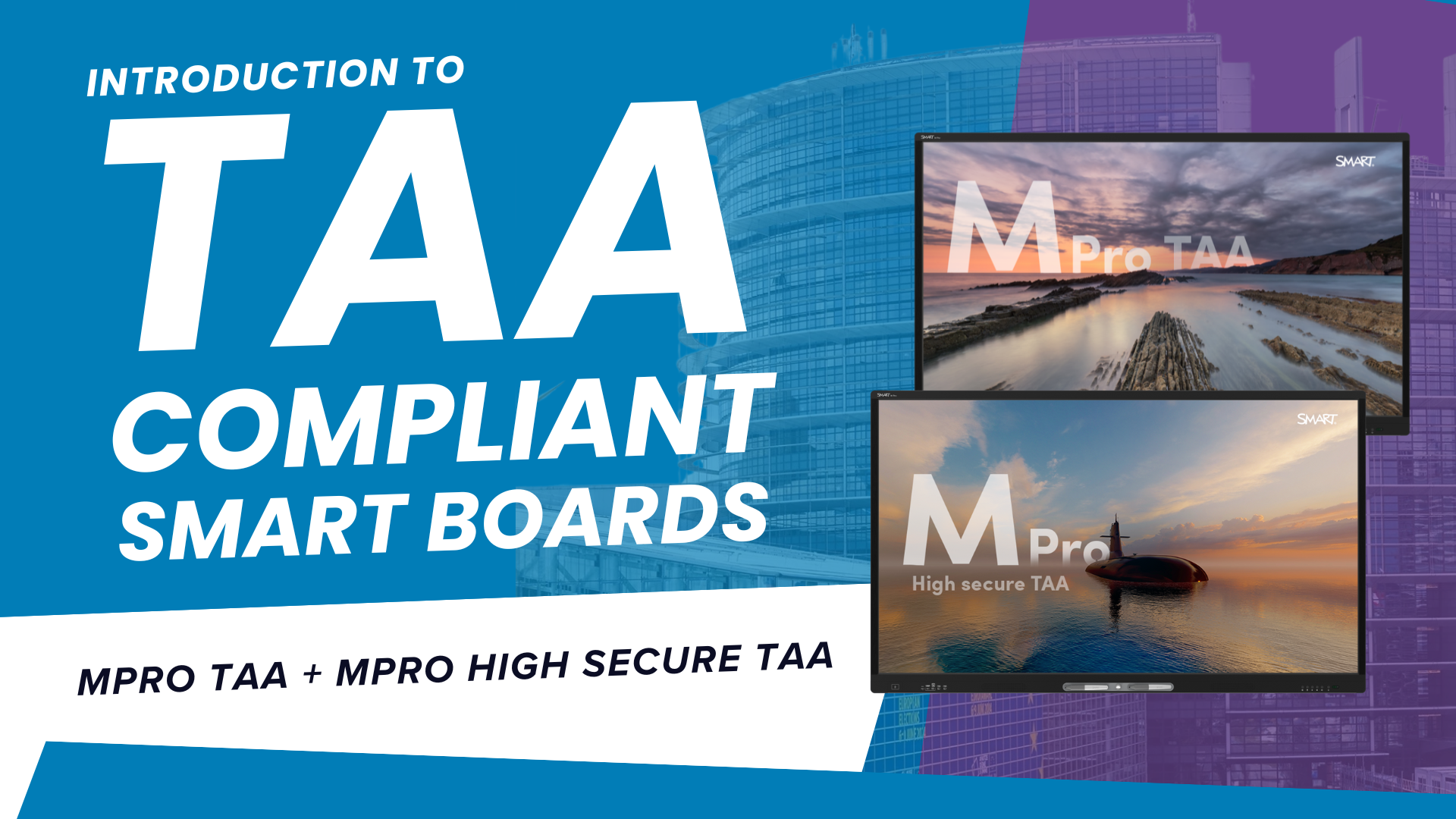 TAA-Compliant SMART Board® M Pro series: High Security & Collaborative