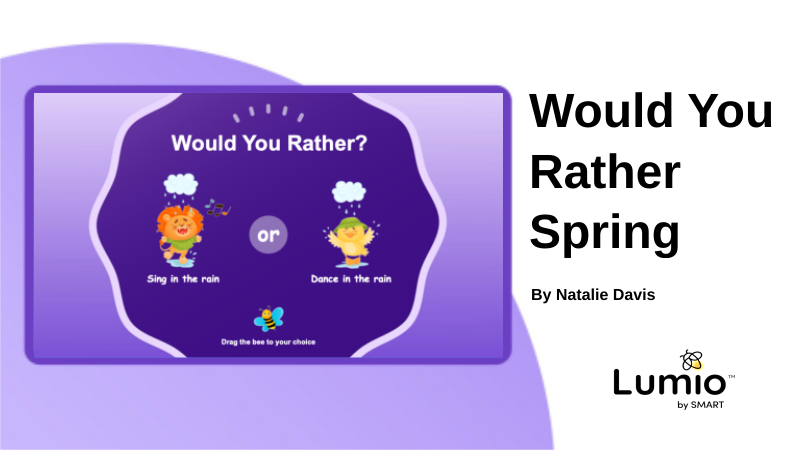 Would You Rather Spring
